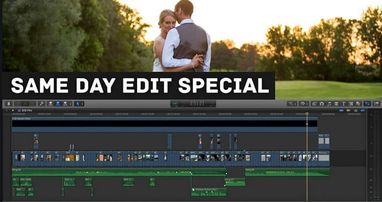 SAME DAY EDIT